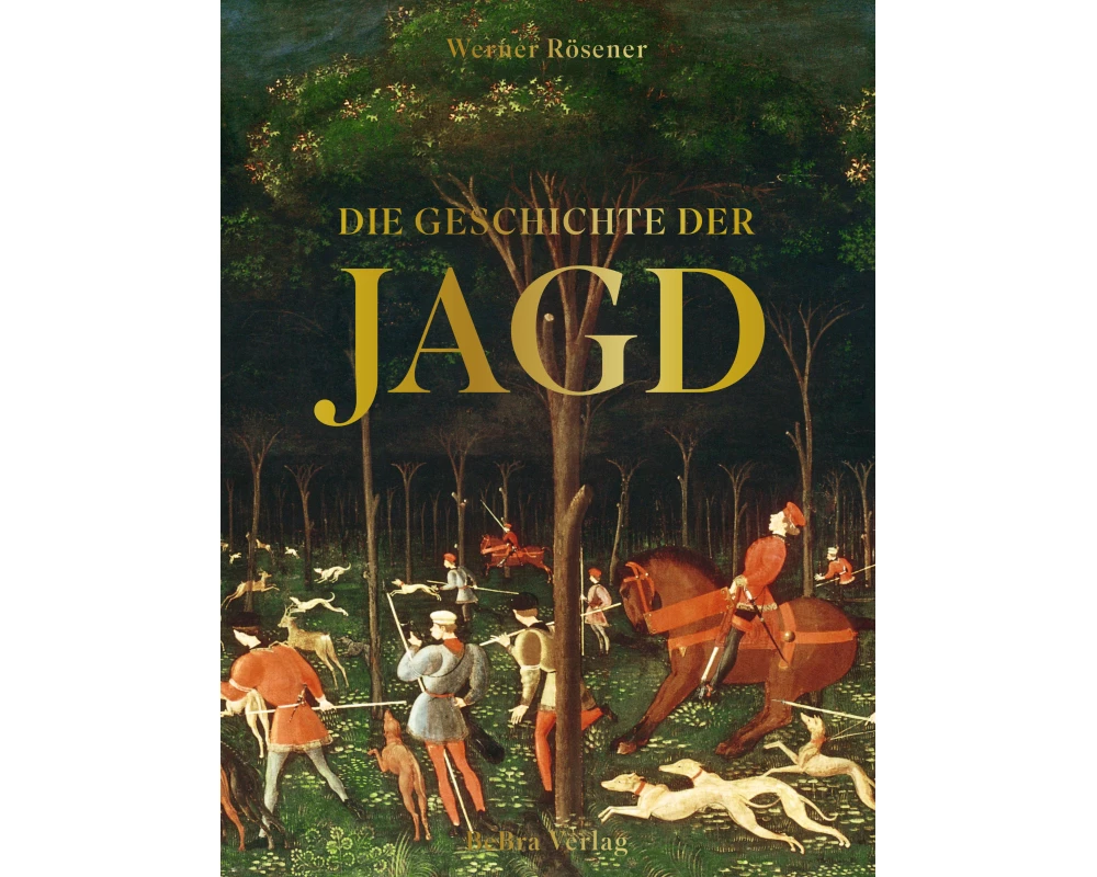 Die Geschichte der Jagd