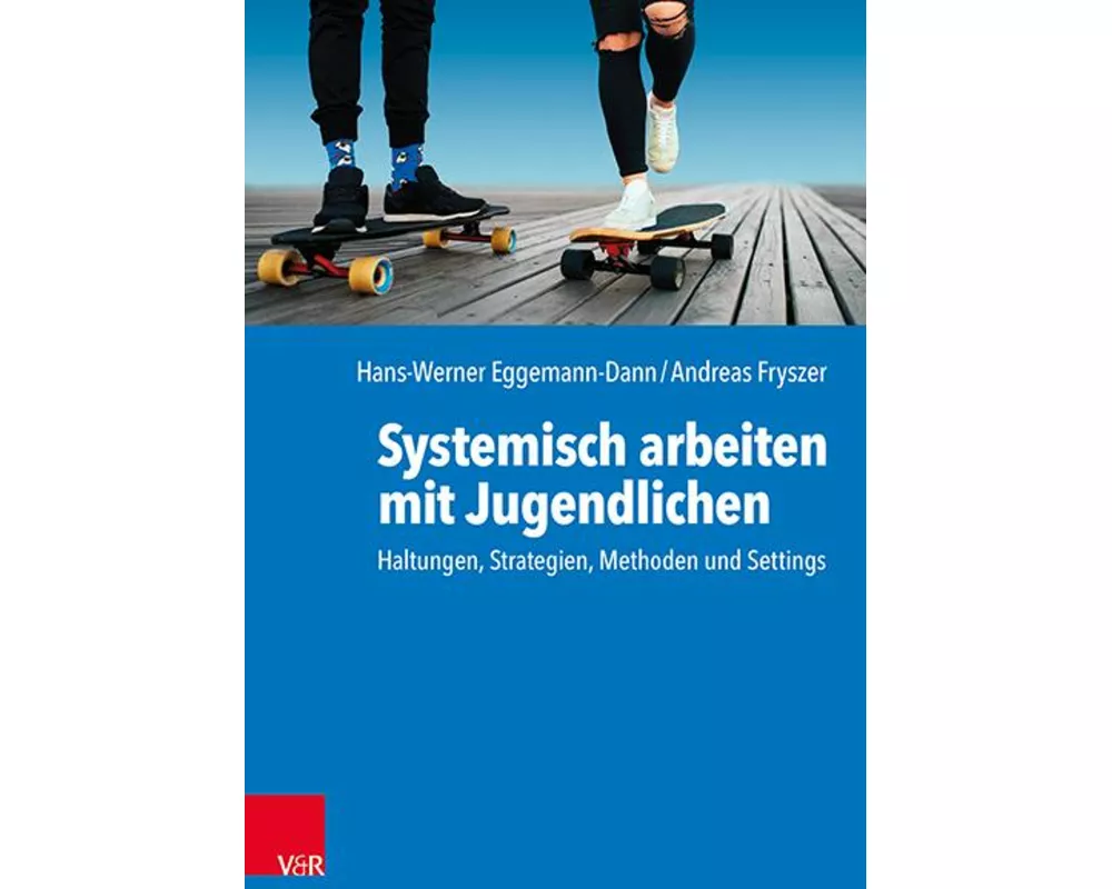 Systemisch arbeiten mit Jugendlichen