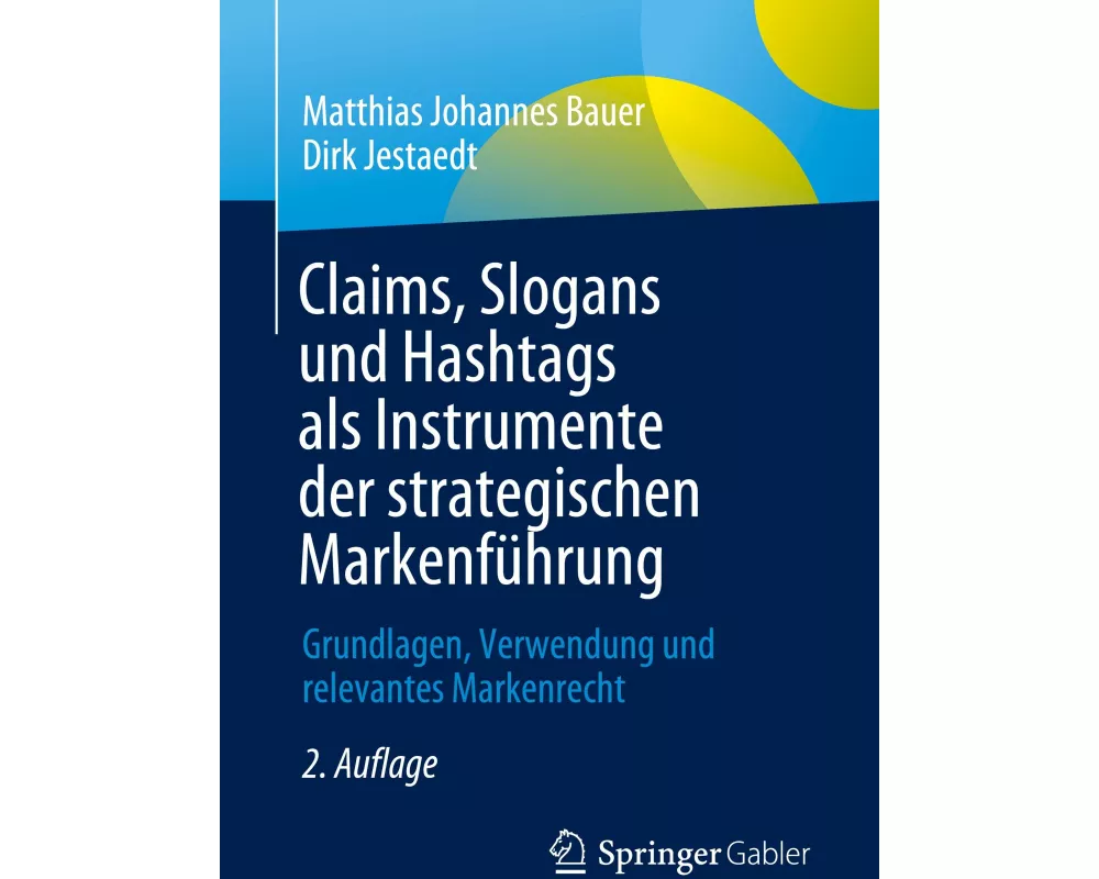 Claims, Slogans und Hashtags als Instrumente der strategischen Markenführung