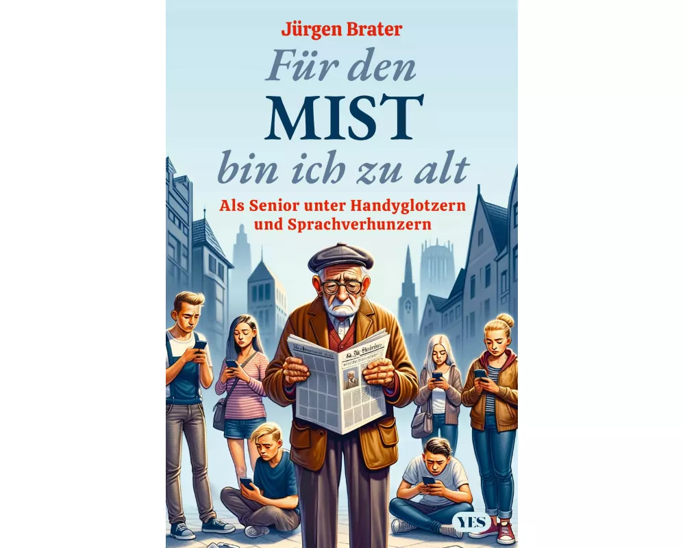 Für den Mist bin ich zu alt