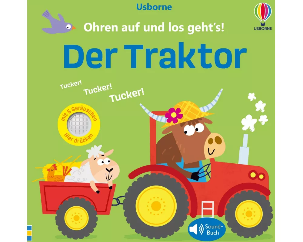 Ohren auf und los geht’s! Der Traktor