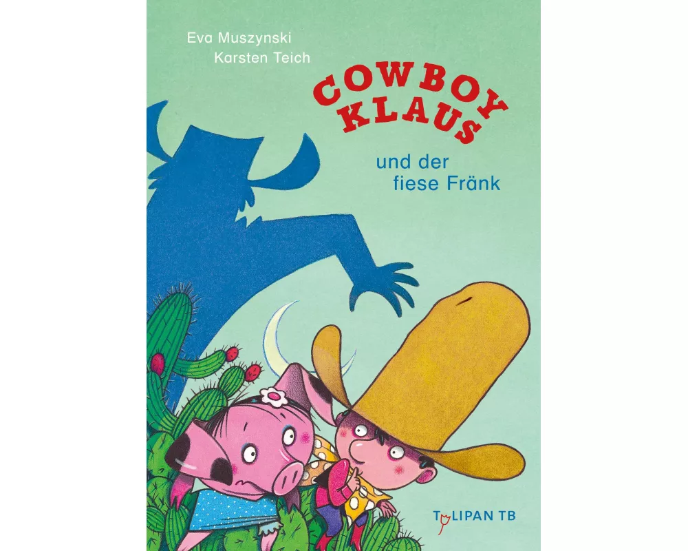 Cowboy Klaus und der fiese Fränk