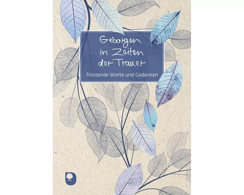 Geborgen in Zeiten der Trauer