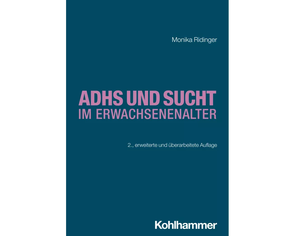 ADHS und Sucht im Erwachsenenalter