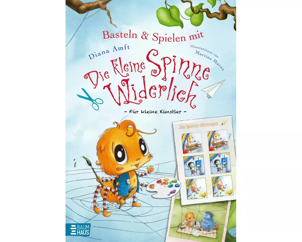 Basteln & Spielen mit Die kleine Spinne Widerlich - Für kleine Künstler