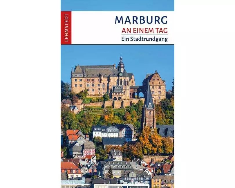 Marburg an einem Tag