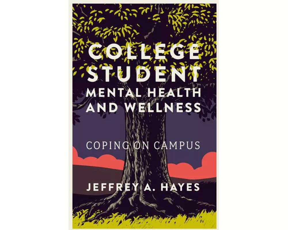 College Student Mental Health and Wellness