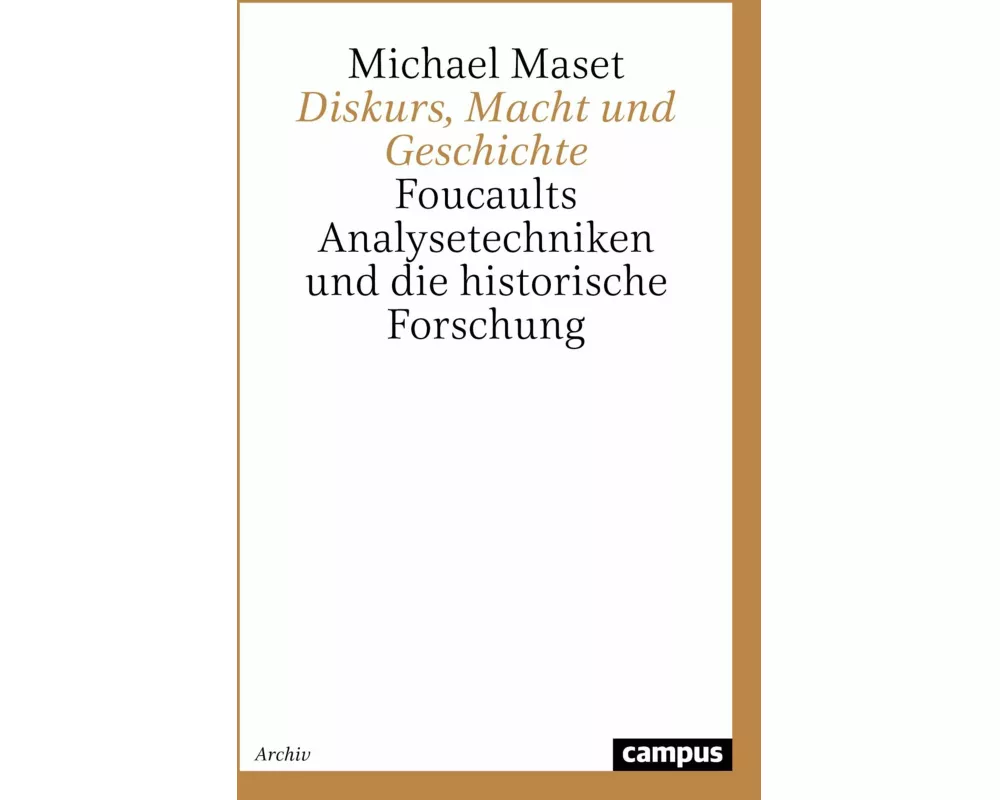Diskurs, Macht und Geschichte