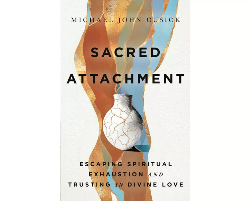 Sacred Attachment