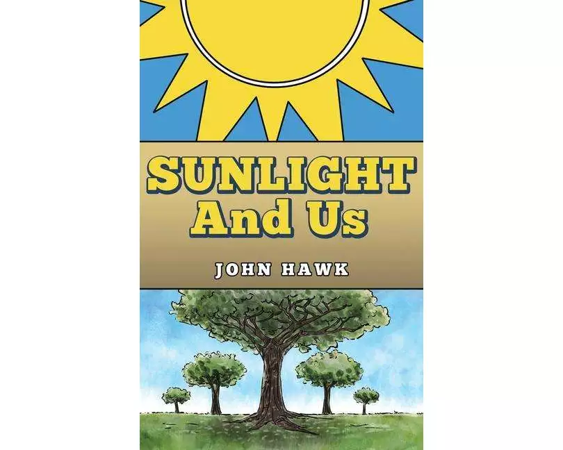 Sunlight and Us