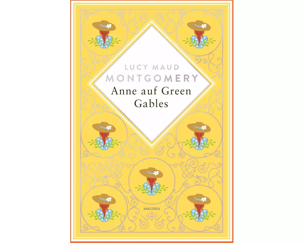 Lucy Maud Montgomery, Anne auf Green Gables. Schmuckausgabe mit Silberprägung