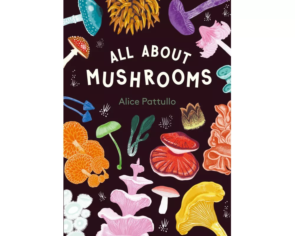 All About Mushrooms