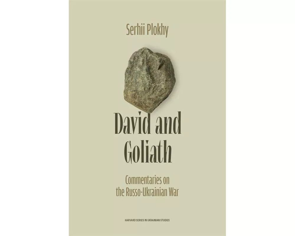 David and Goliath: Commentaries on the Russo-Ukrainian War