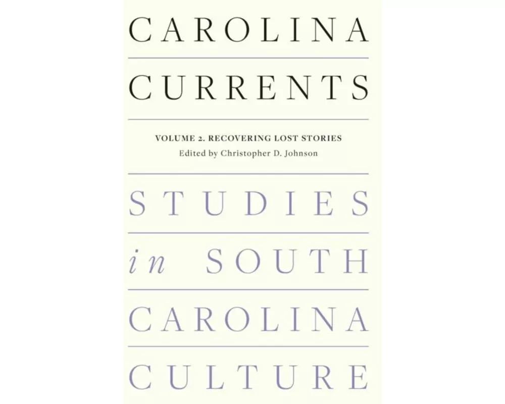 Carolina Currents, Studies in South Carolina Culture