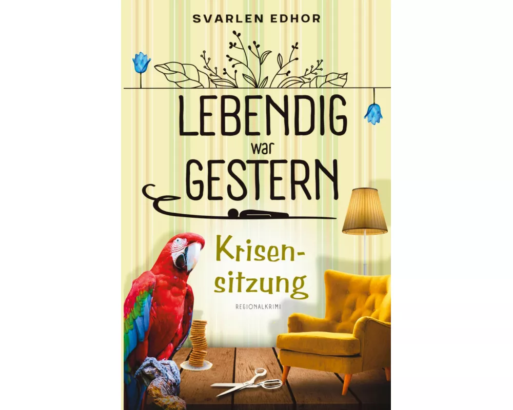 Krisensitzung: Lebendig war gestern - Band 2
