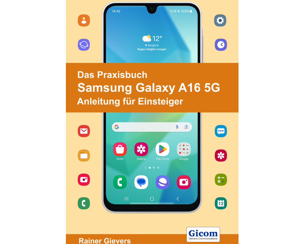 Das Praxisbuch Samsung Galaxy A16 5G - Anleitung für Einsteiger