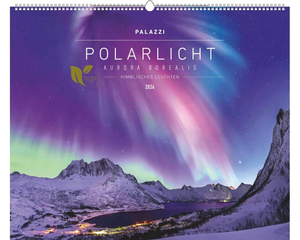 Palazzi - Polarlicht 2026 – Wandkalender 60×50 cm mit 12 Monatsblättern, Poster-Kalender mit faszinierenden Aufnahmen des Nordlichts