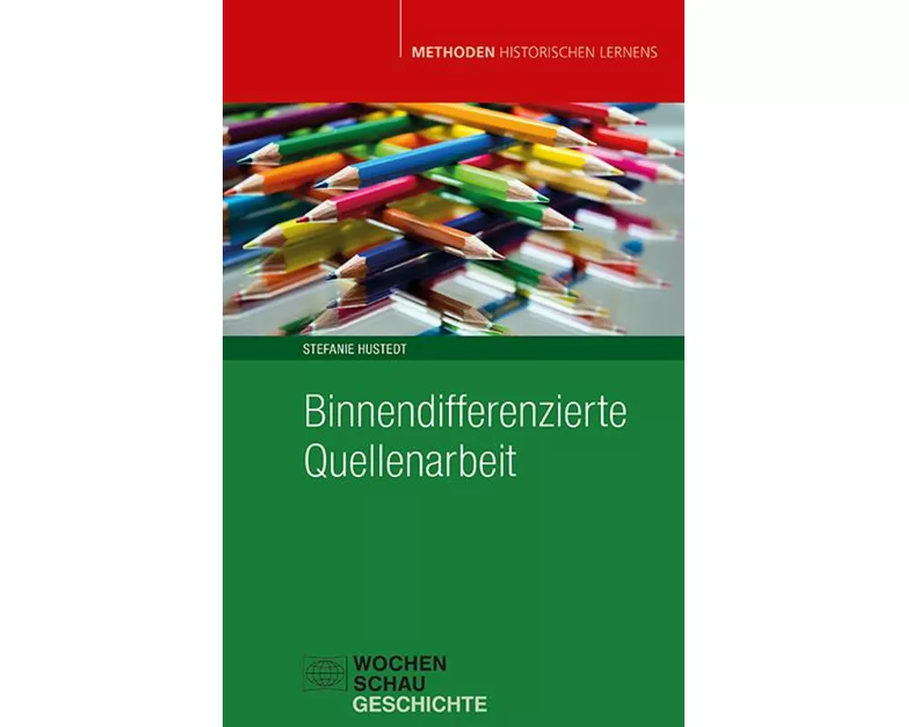 Binnendifferenzierte Quellenarbeit