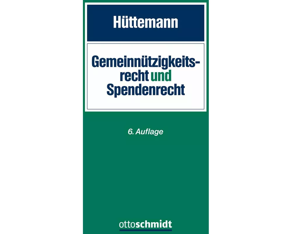 Gemeinnützigkeitsrecht und Spendenrecht