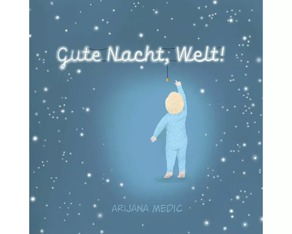 Gute Nacht, Welt!