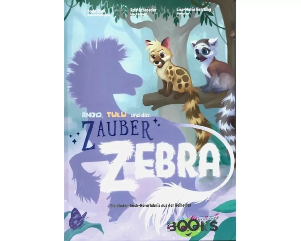 ANDO TULU und das ZAUBER ZEBRA