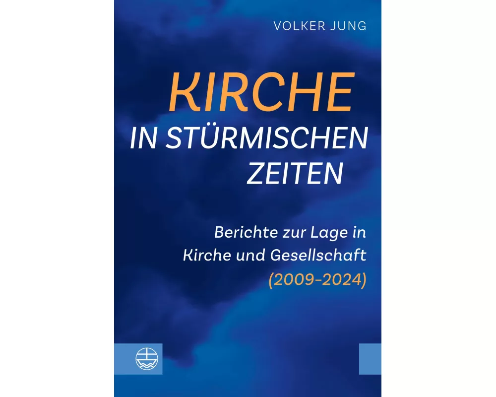 Kirche in stürmischen Zeiten