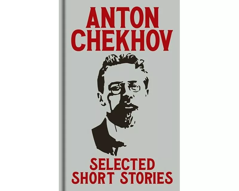 Anton Chekov's Selected Short Stories