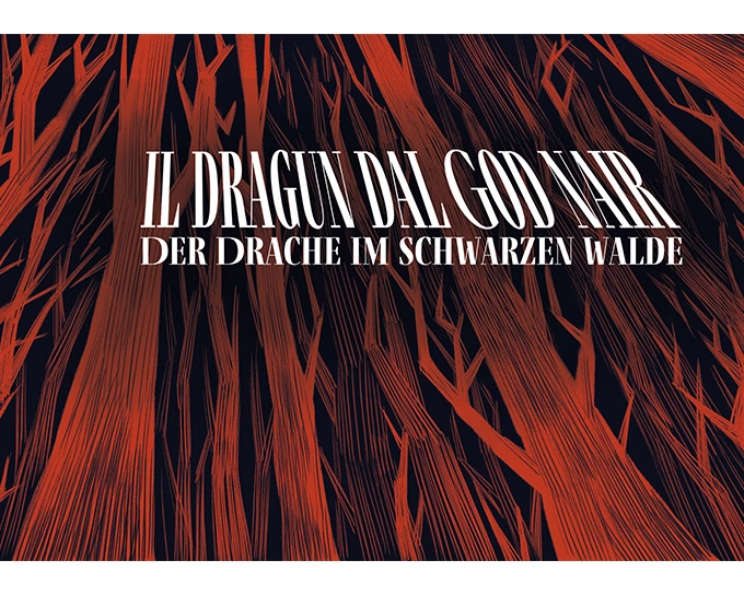 Il dragun dal God nair – Der Drache im Schwarzen Walde
