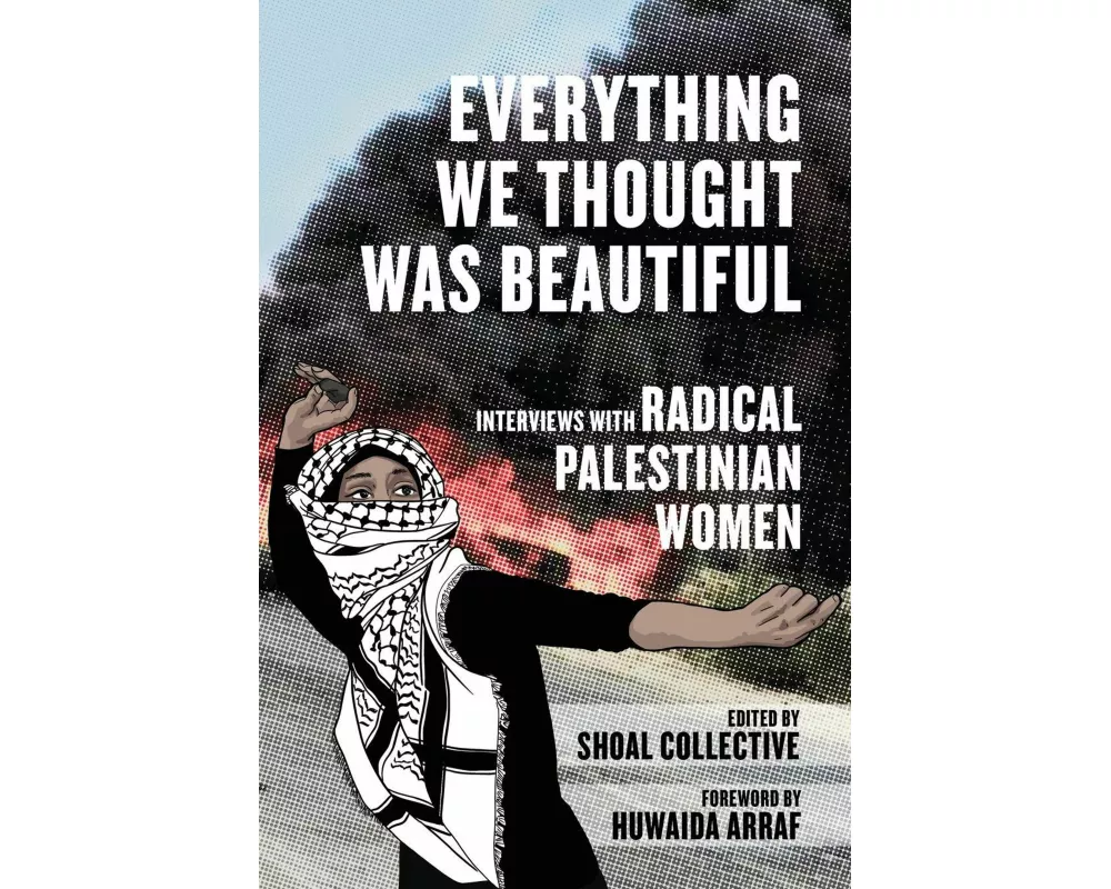 Everything We Thought Was Beautiful