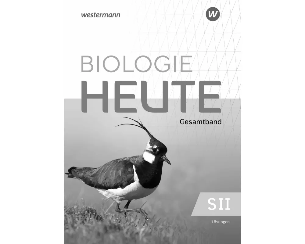 Biologie heute SII. Lösungen zum Gesamtband. Für die östlichen Bundesländer