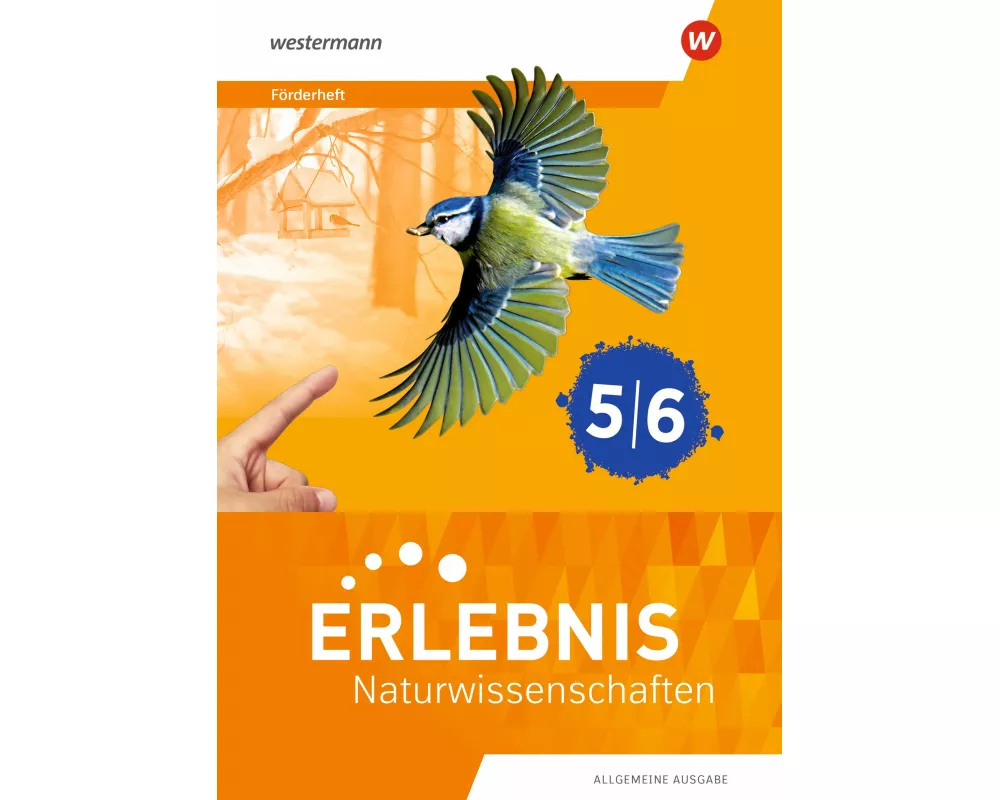 Erlebnis Naturwissenschaften 5/6.Förderheft. Allgemeine Ausgabe