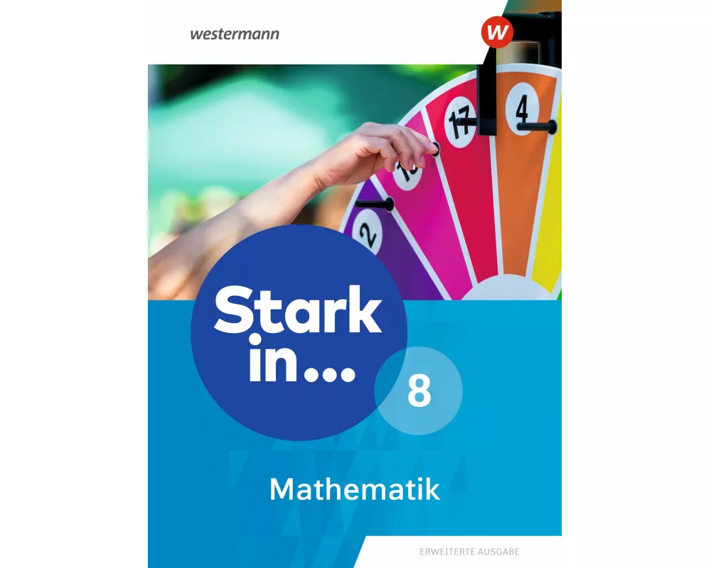 Stark in Mathematik 8. Schulbuch - Erweiterte Ausgabe 2021
