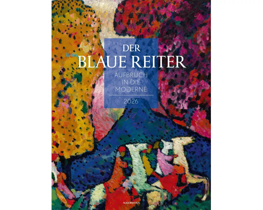 Der Blaue Reiter Kalender 2026 | Aufbruch in die Moderne