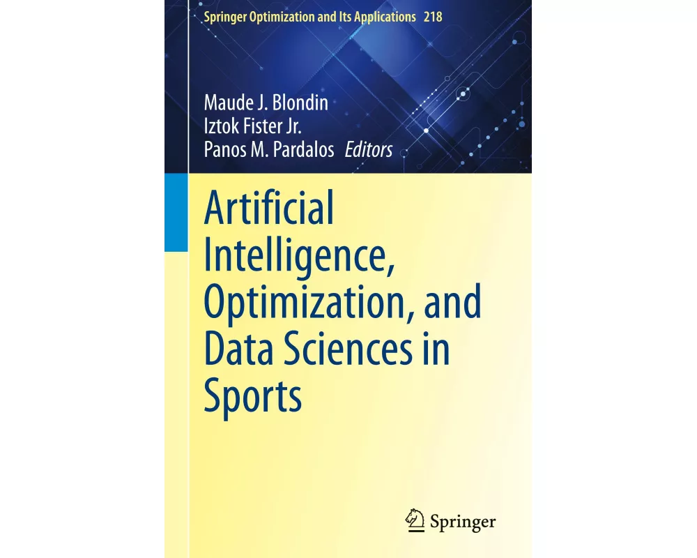 Artificial Intelligence, Optimization, and Data Sciences in Sports