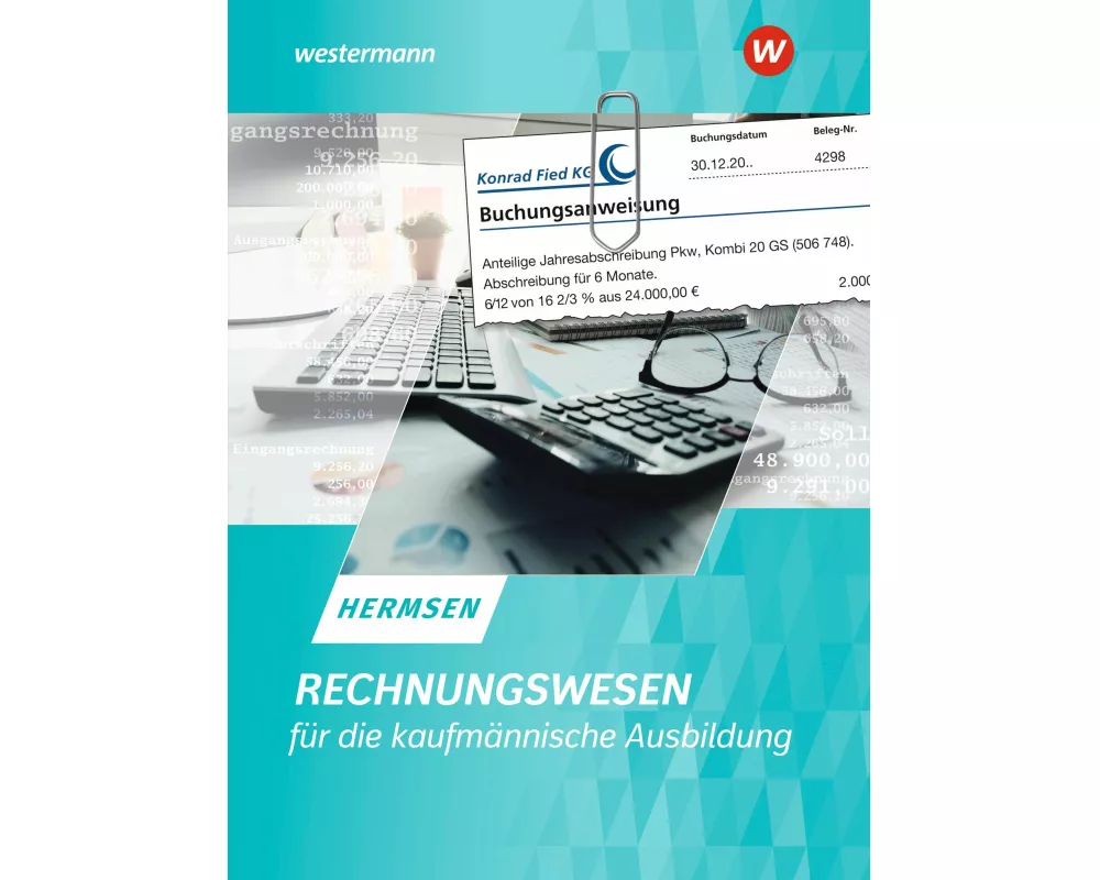 Rechnungswesen für die kaufmännische Ausbildung