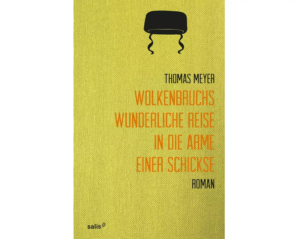 Wolkenbruchs wunderliche Reise in die Arme einer Schickse