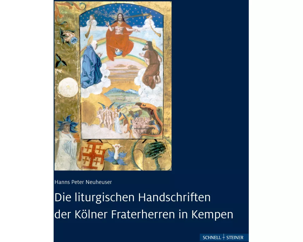 Die liturgischen Handschriften der Kölner Fraterherren in Kempen