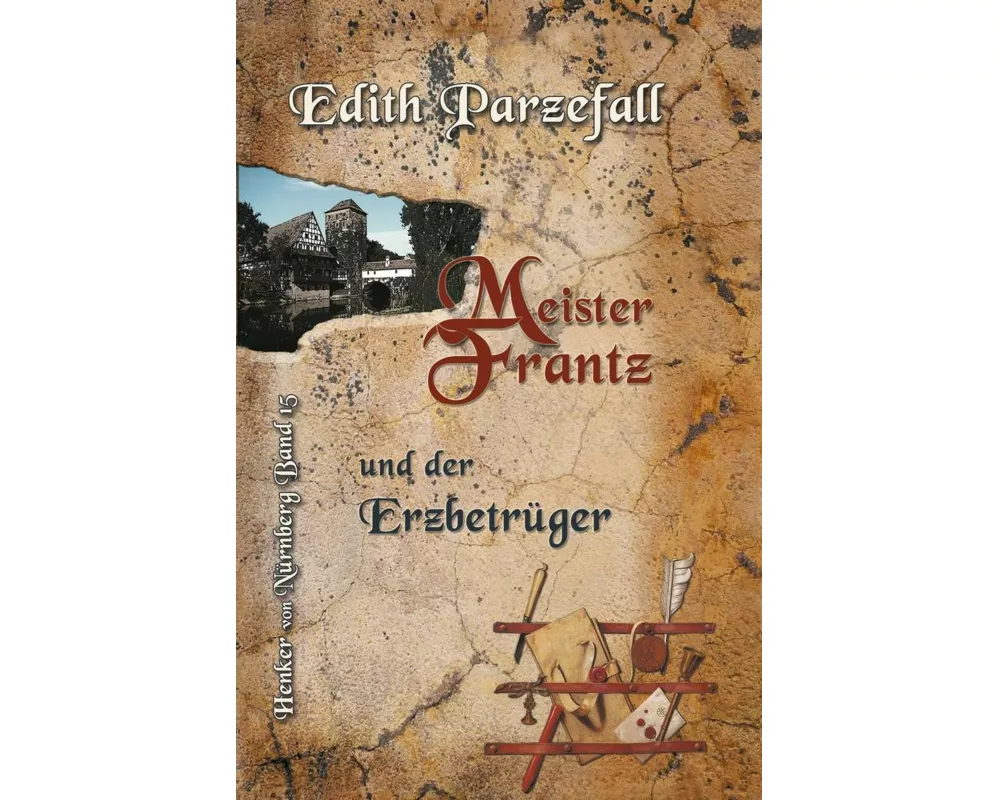Meister Frantz und der Erzbetrüger