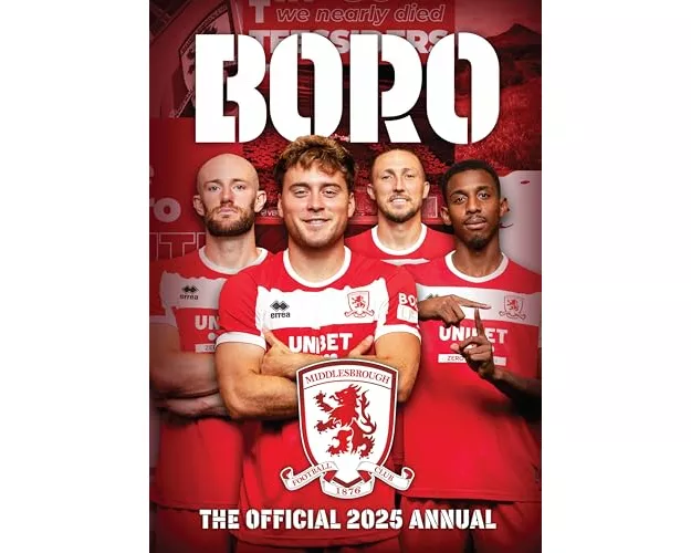 The Official Middlesbrough FC Annual 2025