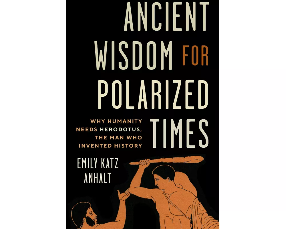Ancient Wisdom for Polarized Times