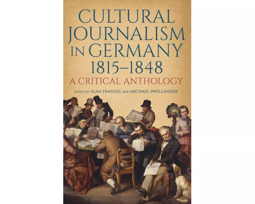 Cultural Journalism in Germany, 1815–1848