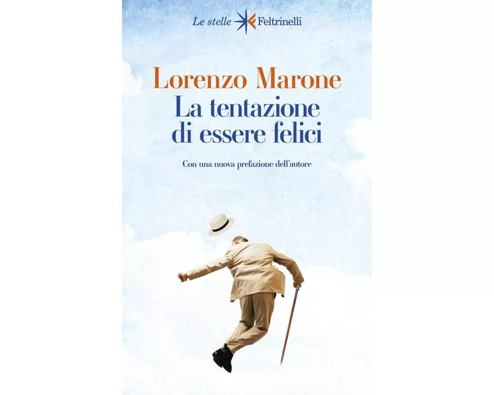 La tentazione di essere felici