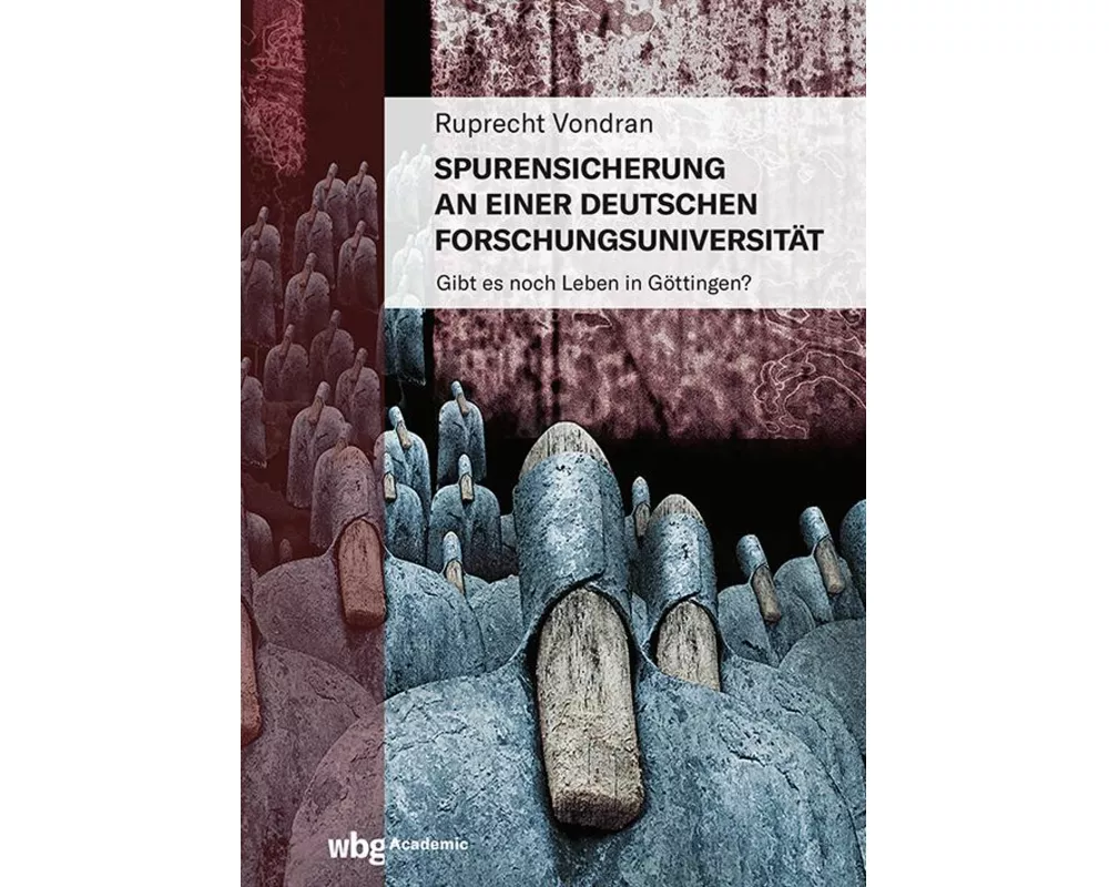 Spurensicherung an einer deutschen Forschungsuniversität