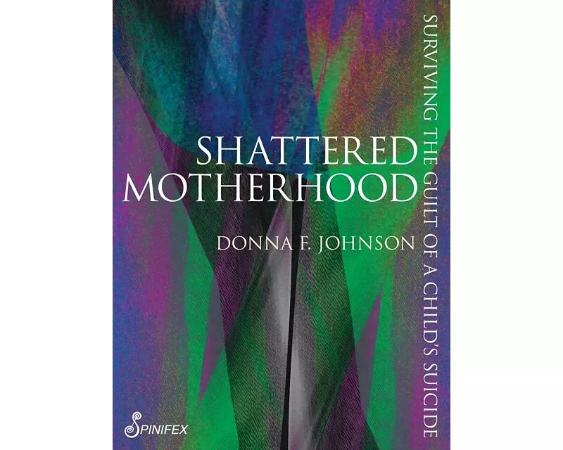 Shattered Motherhood