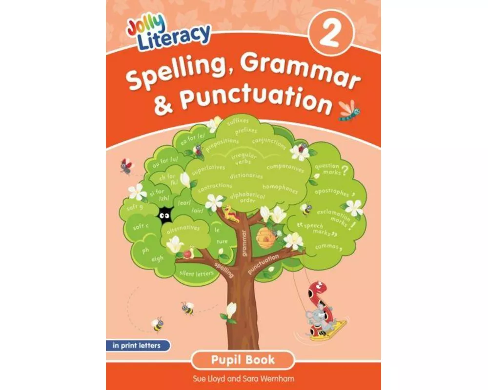 Spelling, Grammar & Punctuation Pupil Book 2