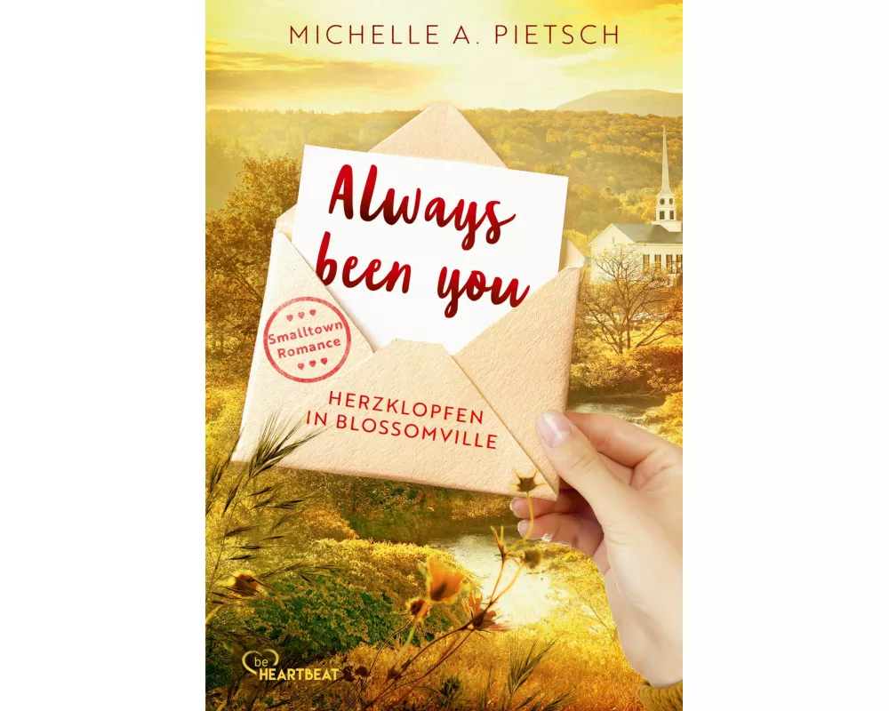 Always been you - Herzklopfen in Blossomville