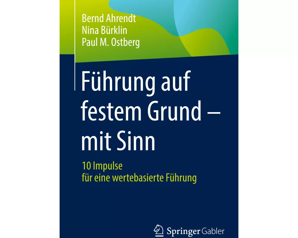 Führung auf festem Grund – mit Sinn