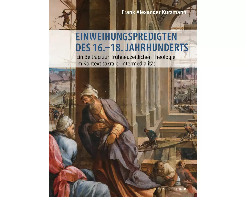 Einweihungspredigten des 16.-18. Jahrhunderts