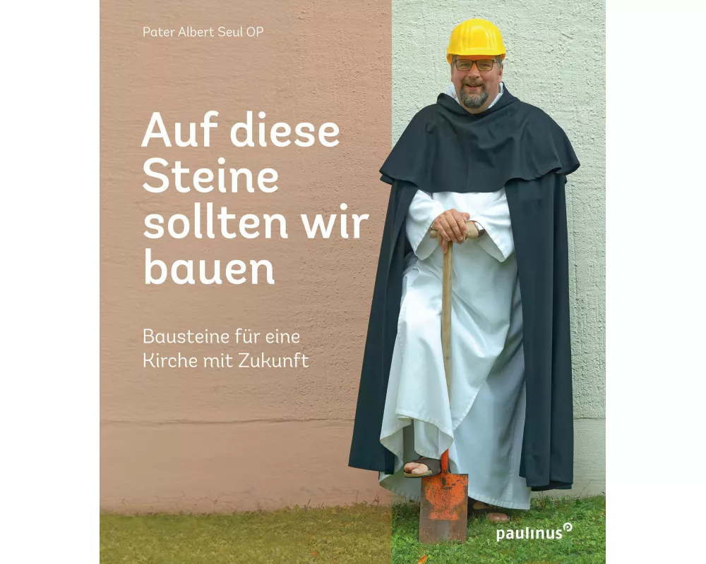 Auf diese Steine sollten wir bauen