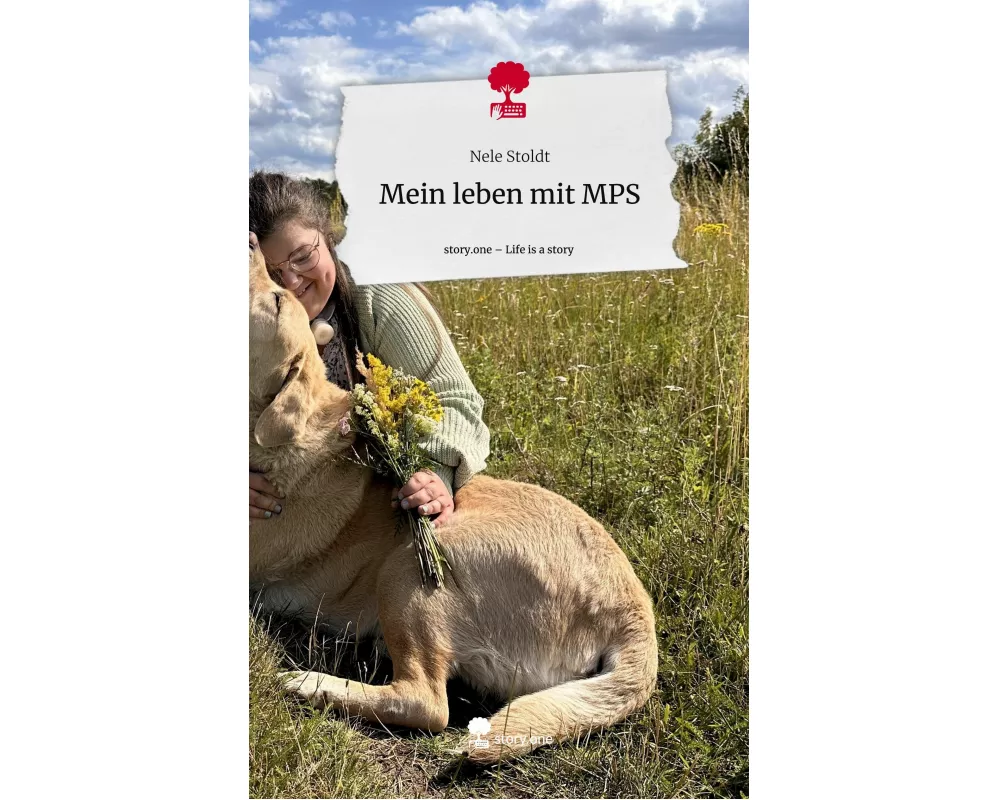 Mein leben mit MPS. Life is a Story - story.one